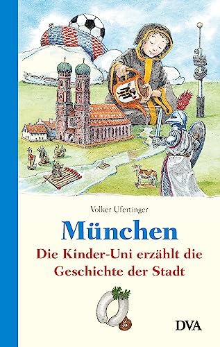 München: Die Kinder-Uni erzählt die Geschichte der Stadt -