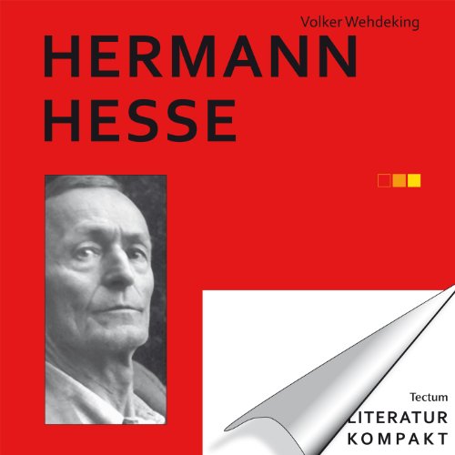 Hermann Hesse (Literatur kompakt, Band 6) von Tectum-Verlag