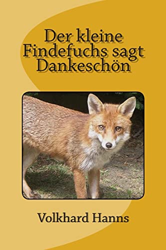 Der kleine Findefuchs sagt Dankeschön