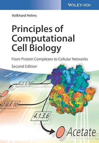 Principles of Computational Cell Biology: From Protein Complexes to Cellular Networks