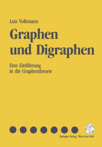 Graphen und Digraphen: Eine Einführung In Die Graphentheorie von Springer