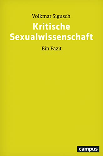 Kritische Sexualwissenschaft: Ein Fazit von Campus Verlag GmbH