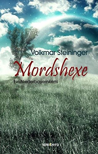 Mordshexe von Spielberg Verlag