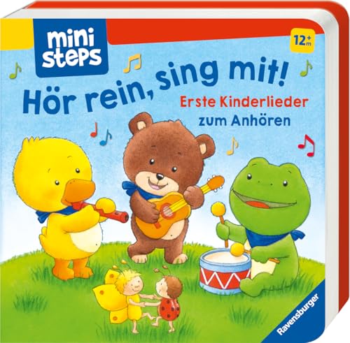 ministeps: Hör rein, sing mit! Erste Kinderlieder zum Anhören: Soundbuch ab 1 Jahr, Spielbuch, Bilderbuch: Ab 12 Monaten