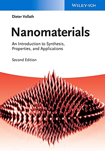 Nanomaterials: An Introduction to Synthesis, Properties, and Applications Nanomaterials: An Introduction to Synthesis, Properties, and Applications von Wiley