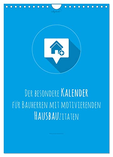 vollgeherzt: Der besondere Kalender für Bauherren mit motivierenden Hausbauzitaten (Wandkalender 2025 DIN A4 hoch), CALVENDO Monatskalender von CALVENDO
