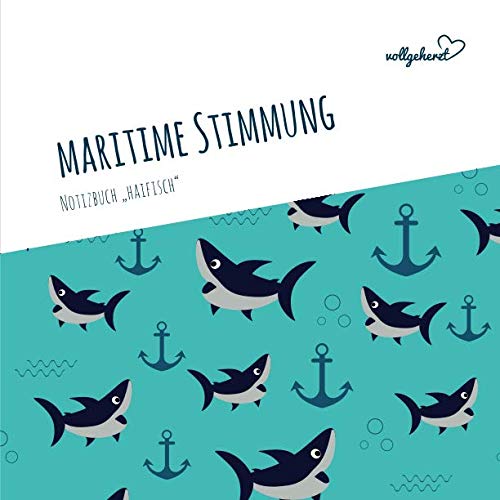 vollgeherzt: maritime Stimmung: Notizbuch "haifisch"