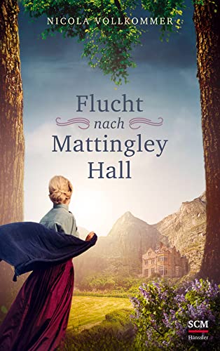 Flucht nach Mattingley Hall von SCM Hänssler