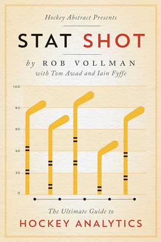 Hockey Abstract Presents... Stat Shot: The Ultimate Guide to Hockey Analytics