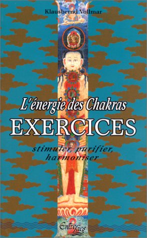 L'énergie des chakras: Exercices... L'énergie des chakras: Exercices... von Médicis