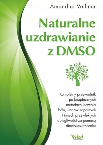 Naturalne uzdrawianie z DMSO Naturalne uzdrawianie z DMSO