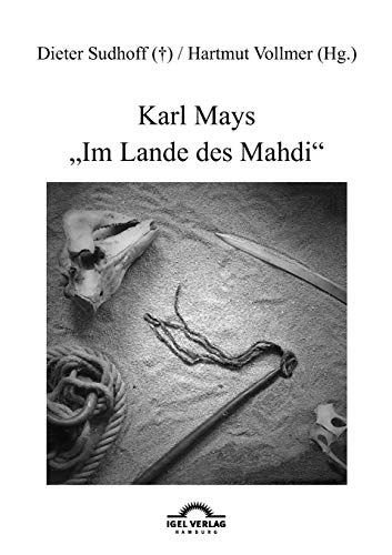 Karl Mays "Im Lande des Mahdi" (Karl-May-Studien)