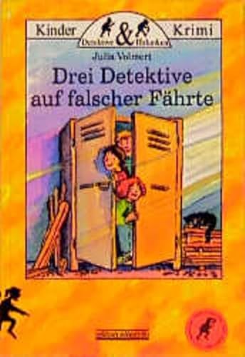 Drei Detektive auf falscher Fährte: Kinderkrimi (Detektive und Halunken)