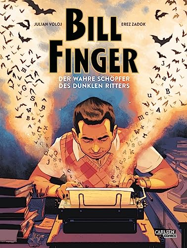 Bill Finger: Der wahre Schöpfer des Dunklen Ritters | Graphic Novel Biografie über den vergessenen Schöpfer von Batman