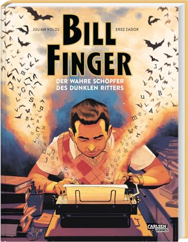 Bill Finger: Der wahre Schöpfer des Dunklen Ritters | Graphic Novel Biografie über den vergessenen Schöpfer von Batman von CARLSEN COMICS
