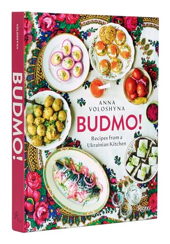 BUDMO!: Recipes from a Ukrainian Kitchen von Rizzoli
