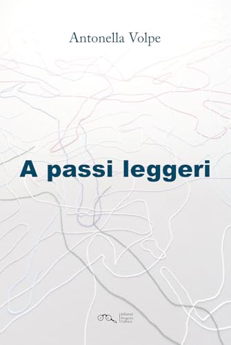 A passi leggeri A passi leggeri von Progetto Cultura