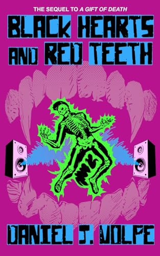 Black Hearts and Red Teeth (Sarin Trilogy, Band 2) von Bad Dream Books