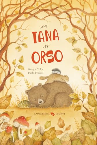 Una tana per orso. Ediz. a colori (Libri illustrati)