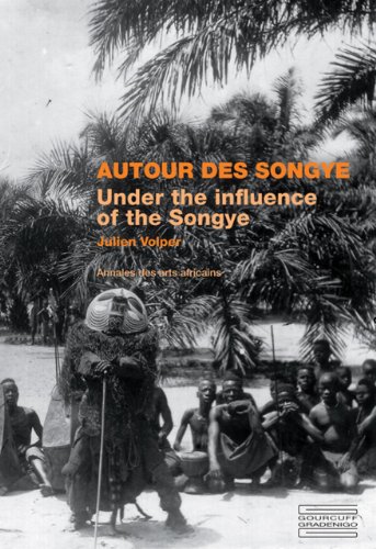 Under the Influence of Songye: Annales des arts africains