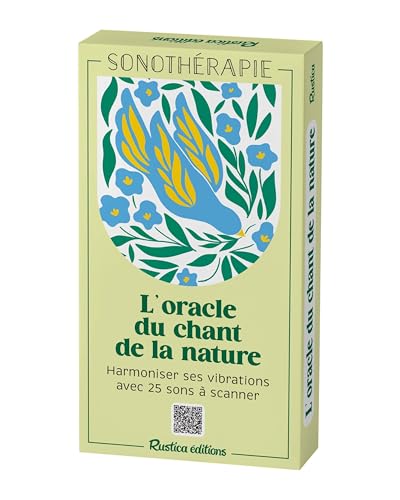 Oracle du chant de la nature: Sonothérapie Oracle du chant de la nature: Sonothérapie von RUSTICA