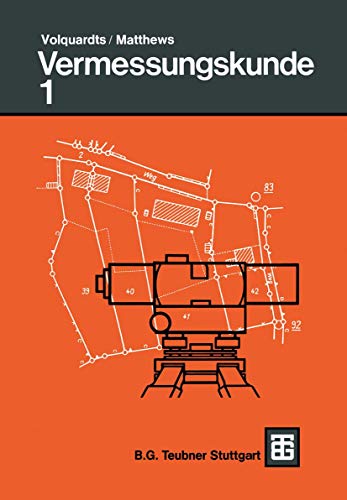 Vermessungskunde (German Edition): Für die Fachgebiete Architektur / Bauingenieurwesen / Vermessungswesen