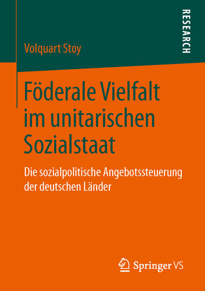 Föderale Vielfalt im unitarischen Sozialstaat von Springer Fachmedien Wiesbaden