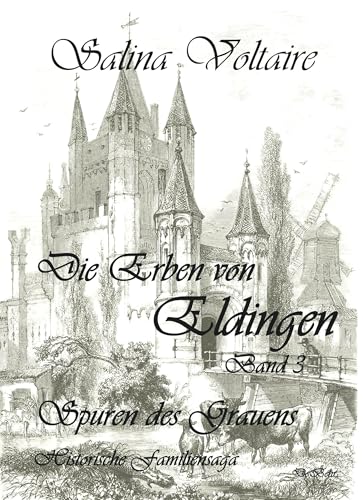 Die Erben von Eldingen Band 3 - Spuren des Grauens - Historische Familiensaga von Verlag DeBehr