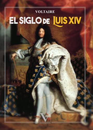 El siglo de Luis XIV (Ensayo)