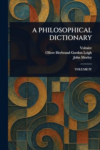 A Philosophical Dictionary A Philosophical Dictionary von Anson Street Press