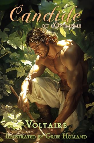 Candide, ou l'Optimisme (Illustrated by Griff Holland) von Independently published