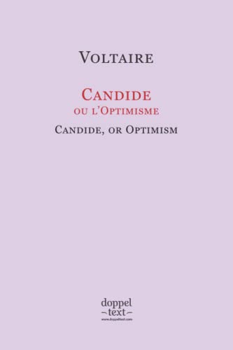 Candide, ou l’Optimisme / Candide, or Optimism: Bilingual French-English Edition / Edition bilingue français-anglais
