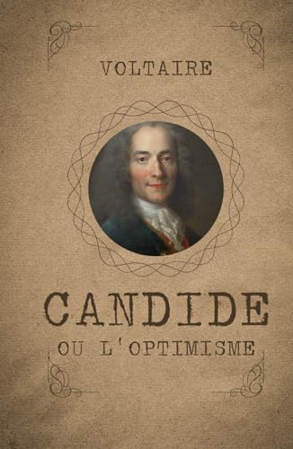 Candide, ou l’Optimisme de Voltaire von Independently published