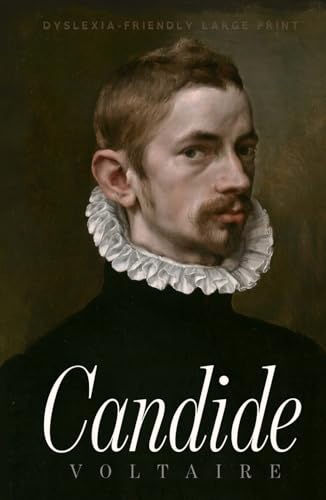 Candide (Dyslexia-Friendly Large Print Edition)
