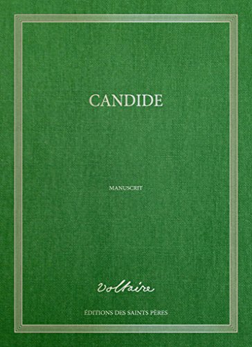 Candide (MANUSCRIT): (Le manuscrit original de Voltaire - Illustrations : Moreau Le Jeune) von SAINTS PERES
