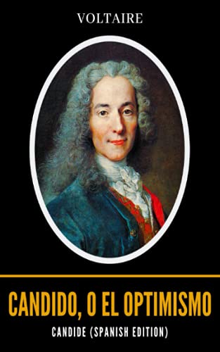 Candide (Spanish Edition): Candido, o El Optimismo von Independently published