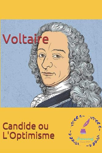 Candide ou L'Optimisme Candide ou L'Optimisme von Independently published