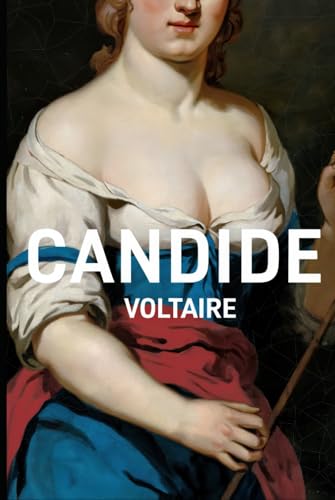 Candide: A New Translation Candide: A New Translation von Independently published