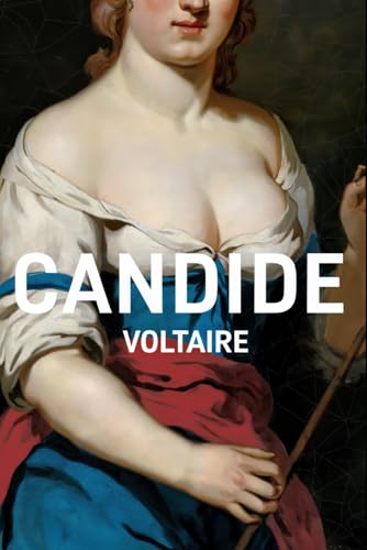 Candide: A New Translation Candide: A New Translation von Independently published