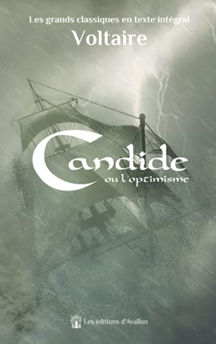 Candide: Candide, ou l'optimisme Candide: Candide, ou l'optimisme von Independently published