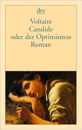 Candide: oder der Optimismus (dtv Literatur)
