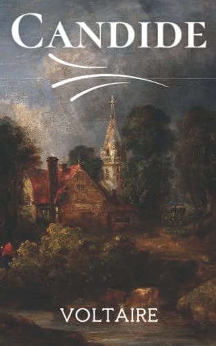 Candide: or The Optimist Candide: or The Optimist