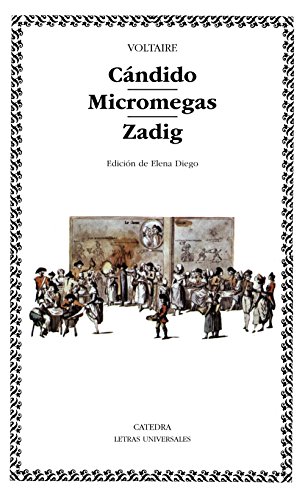 Cándido. Micromegas. Zadig (Letras Universales) von Ediciones Cátedra