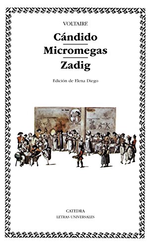 Cándido. Micromegas. Zadig (Letras Universales)