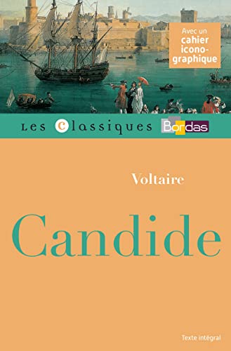 Classiques Bordas - Candide - Voltaire Classiques Bordas - Candide - Voltaire