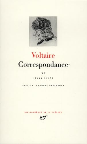 Correspondance 11/Juillet 1772-decembre 1774: Juillet 1772 - Décembre 1774 Correspondance 11/Juillet 1772-decembre 1774: Juillet 1772 - Décembre 1774 von GALLIMARD