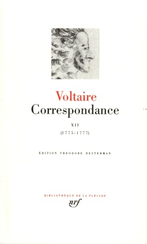 Correspondance 12/Janvier 1775-juin 1777 Correspondance 12/Janvier 1775-juin 1777 von GALLIMARD