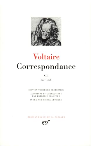 Correspondance 13/Juillet 1777-1778: Juillet 1777 - Mai 1778 Correspondance 13/Juillet 1777-1778: Juillet 1777 - Mai 1778