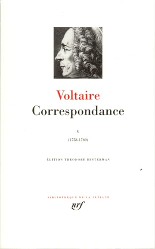 Correspondance 5/Janvier 1758-septembre 1760 von GALLIMARD