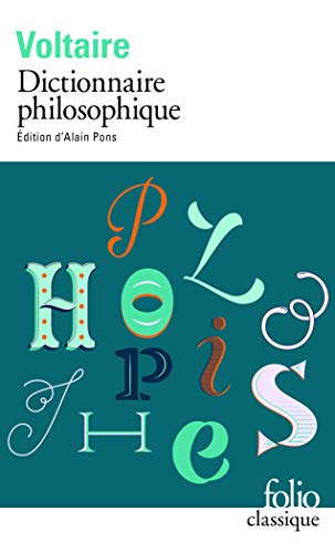 Dictionnaire philosophique (Folio (Gallimard))